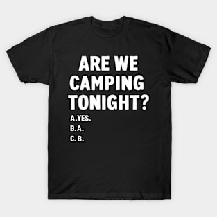 Funny Camp Camper Nature Lover Camping Lovers T-Shirt